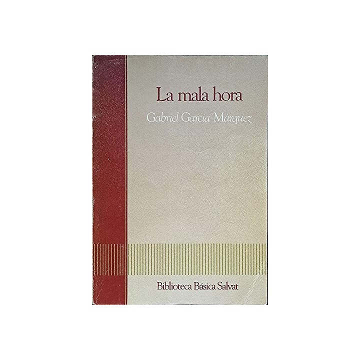 La mala hora (Tomo I)